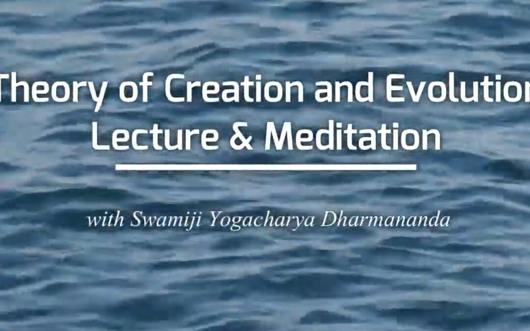 Swamiji presents: Theory of Creation and Evolution