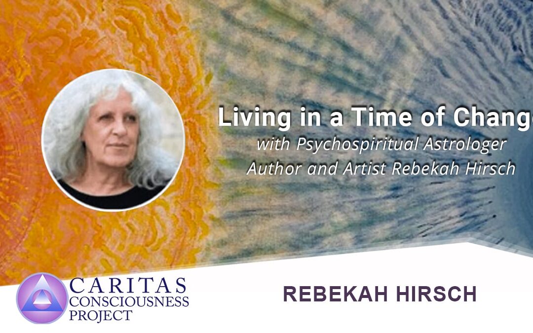 2024: Living in a time of change with Psychospiritual Astrologer, Author and Artist Rebekah Hirsch
