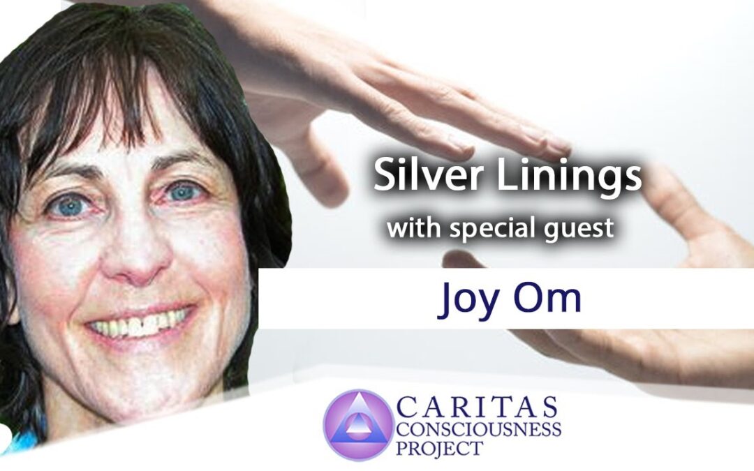 Silver Linings: Free Open Forum with Joy Om