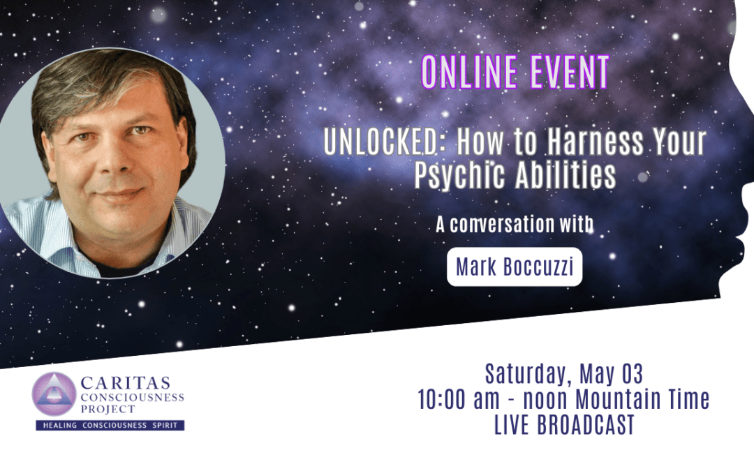 May 03 – UNLOCKED: How to Harness Your Psychic Abilities with Mark Boccuzzi