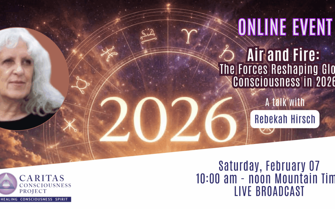Air and Fire: The Forces Reshaping Global Consciousness in 2026 with Rebekah Hirsch