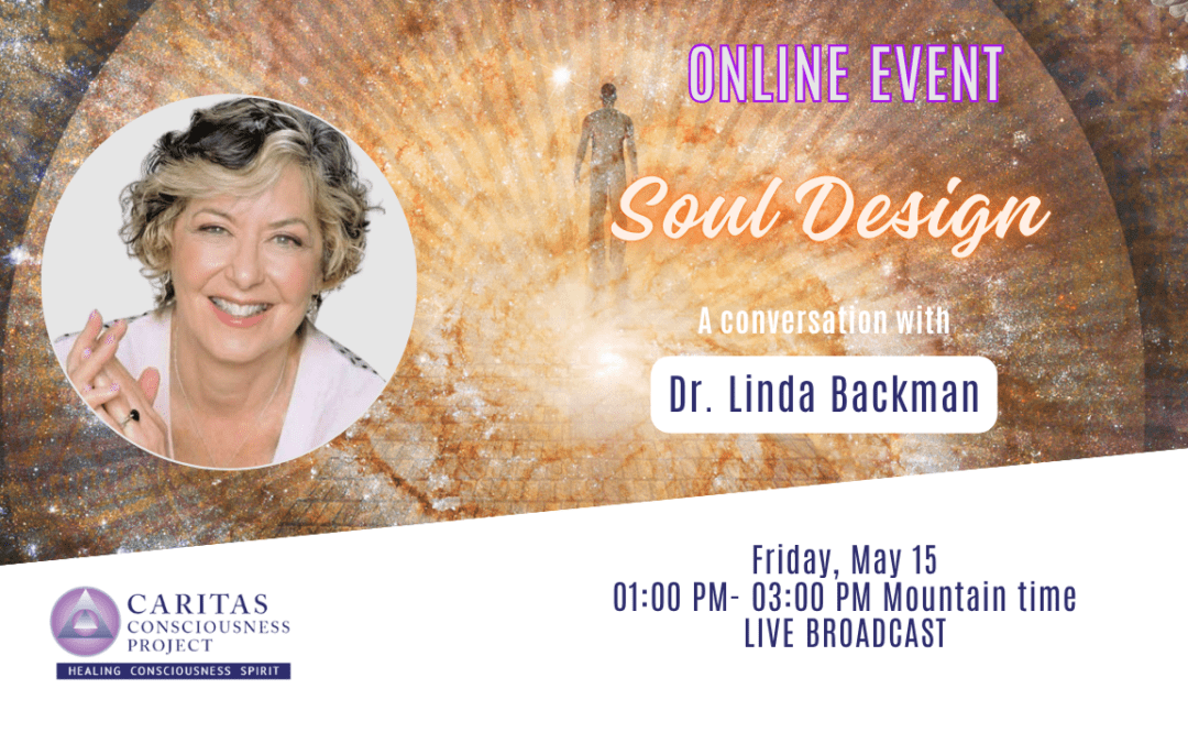 Soul Design with Dr. Linda Backman